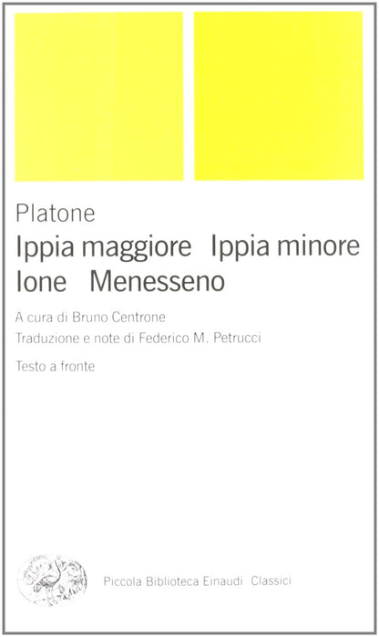 IPPIA MAGGIORE-IPPIA MINORE-IONE-MENESSENO. TESTO GRECO A FRONTE