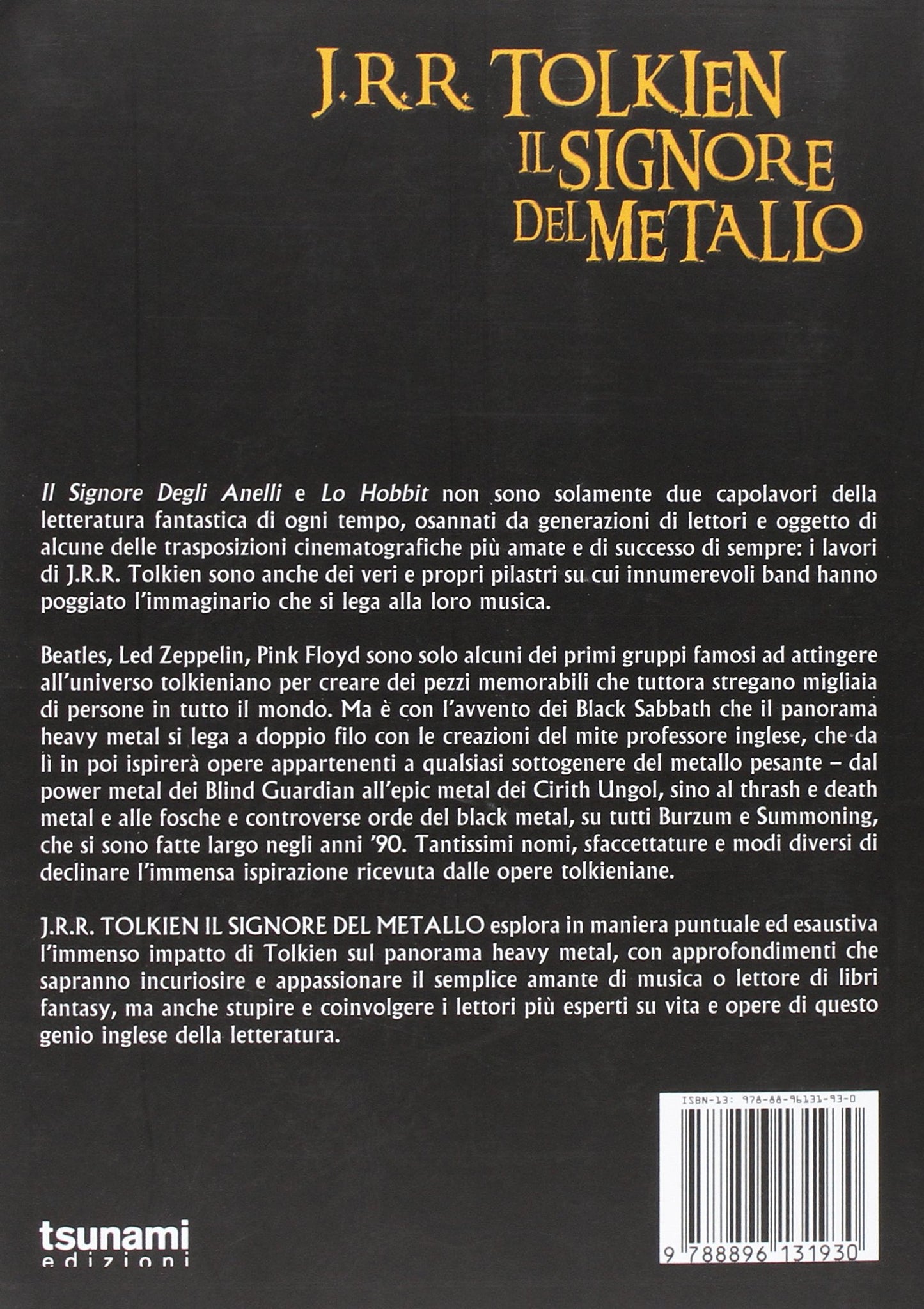 J.R.R. TOLKIEN IL SIGNORE DEL METALLO. L'IMMAGINARIO TOLKENIANO NEL PANORAMA HEAVY METAL DAL BLACK AL POWER