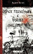 JACK FRUSCIANTE È USCITO DAL GRUPPO