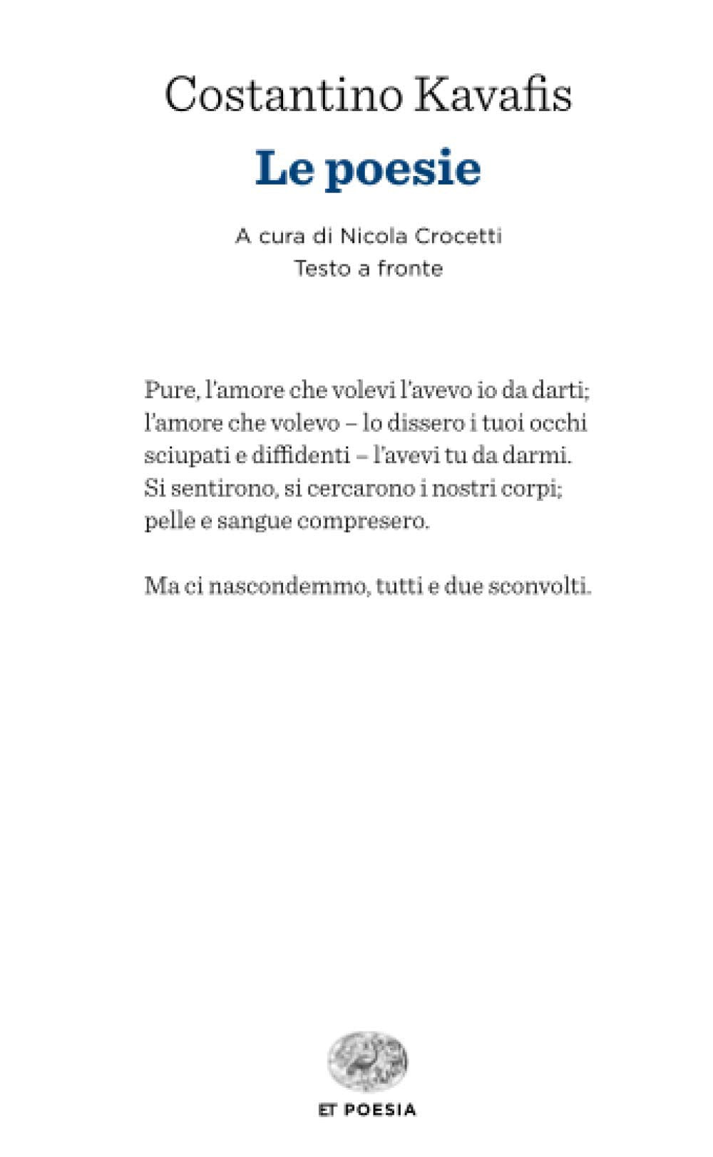 LE POESIE. TESTO GRECO A FRONTE