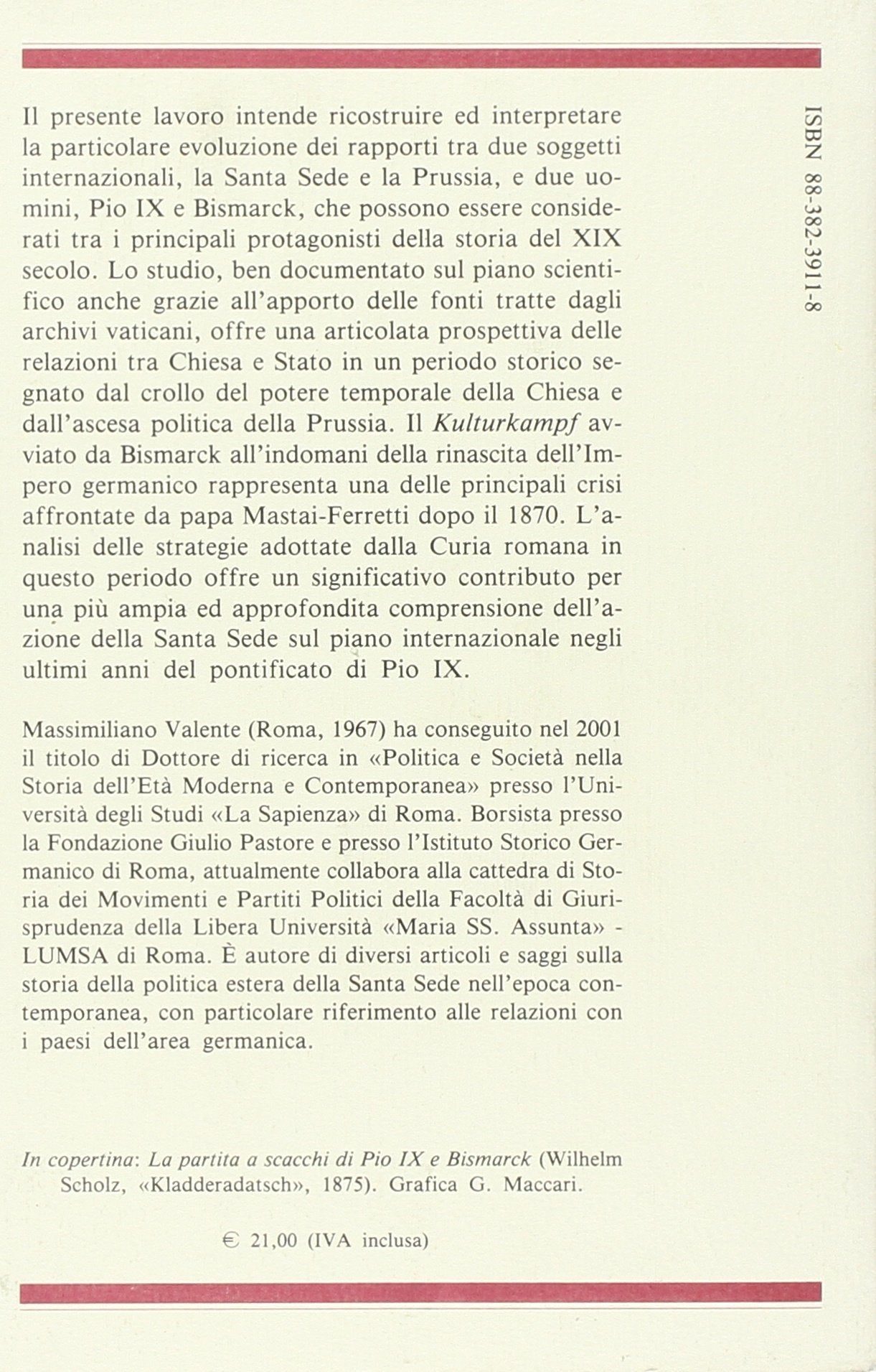 DIPLOMAZIA PONTIFICIA E KULTURKAMPF. LA SANTA SEDE E LA PRUSSIA TRA PIO IX E BISMARCK (1862-1878)