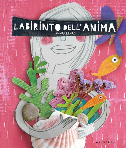 LABIRINTO DELL'ANIMA. EDIZ. A COLORI