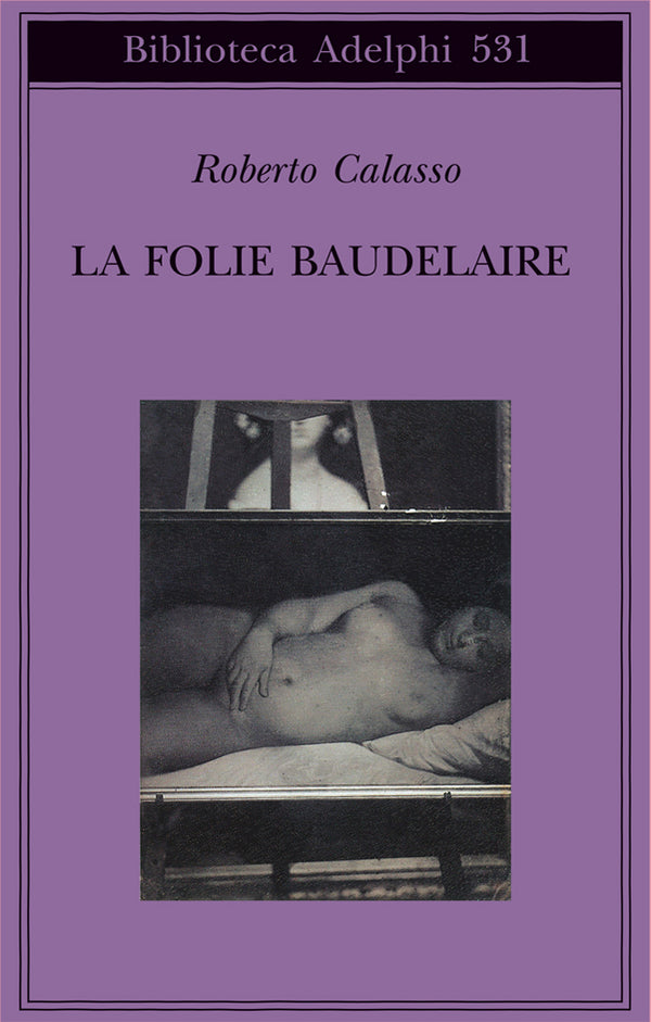 LA FOLIE BAUDELAIRE