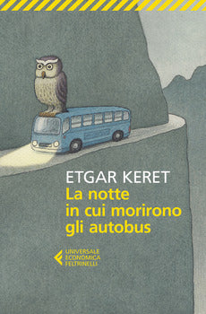 LA NOTTE IN CUI MORIRONO GLI AUTOBUS