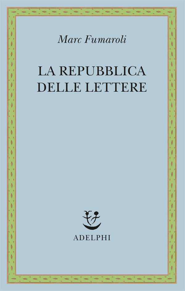 LA REPUBBLICA DELLE LETTERE