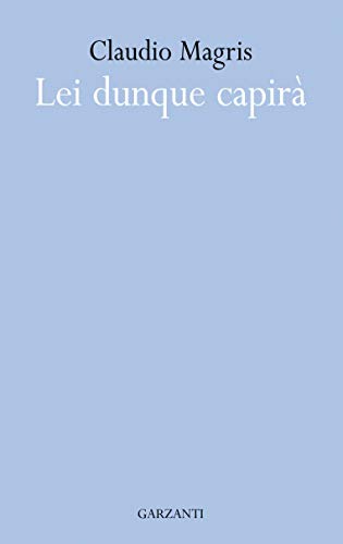 LEI DUNQUE CAPIRÀ