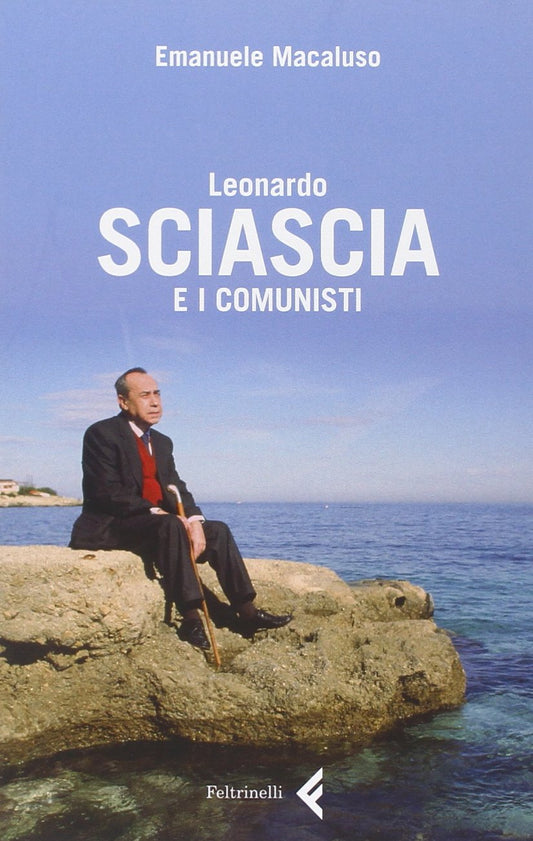 LEONARDO SCIASCIA E I COMUNISTI