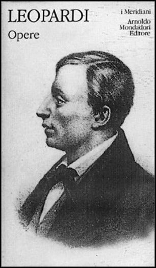 GIACOMO LEOPARDI - POESIE E PROSE - VOL. II