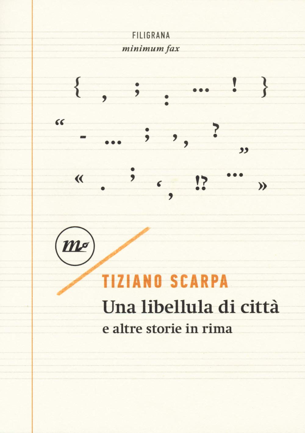UNA LIBELLULA DI CITTÀ E ALTRE STORIE IN RIMA