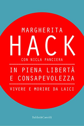 IN PIENA LIBERTÀ E CONSAPEVOLEZZA. VIVERE E MORIRE DA LAICI