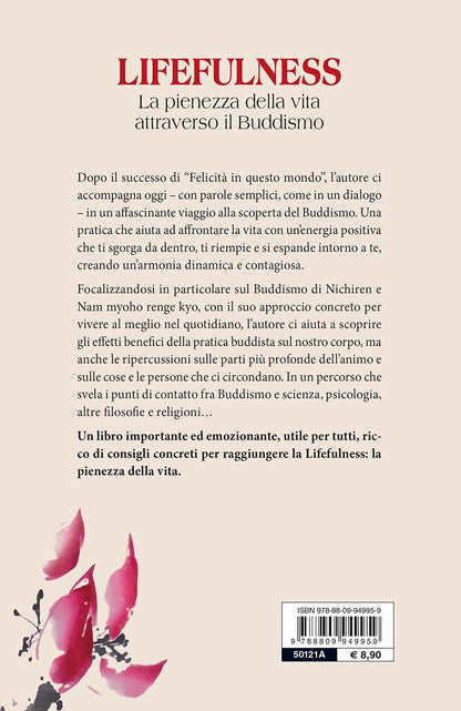LIFEFULNESS. LA PIENEZZA DELLA VITA ATTRAVERSO IL BUDDISMO
