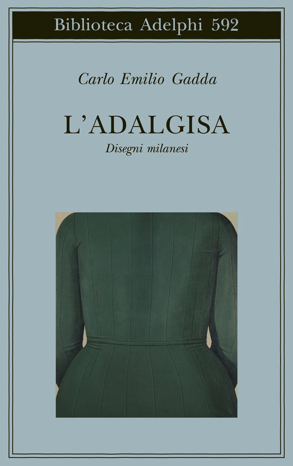 L'ADALGISA. DISEGNI MILANESI