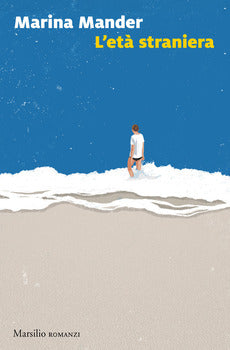 L'ETÀ STRANIERA