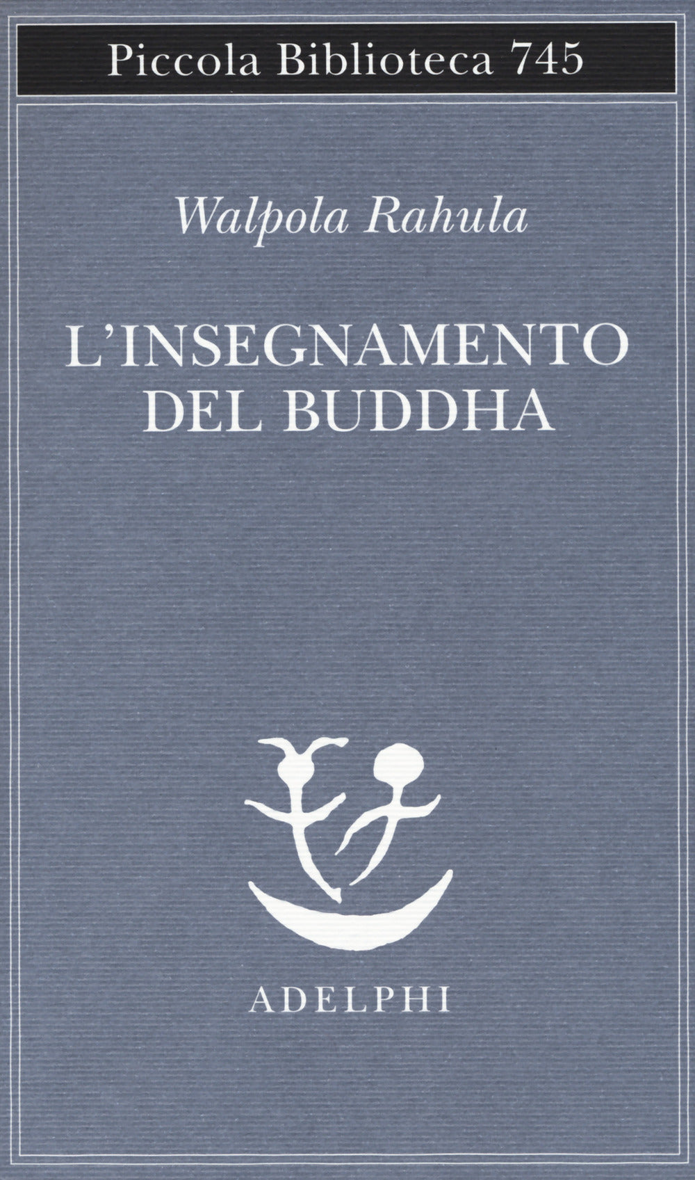 L'INSEGNAMENTO DEL BUDDHA