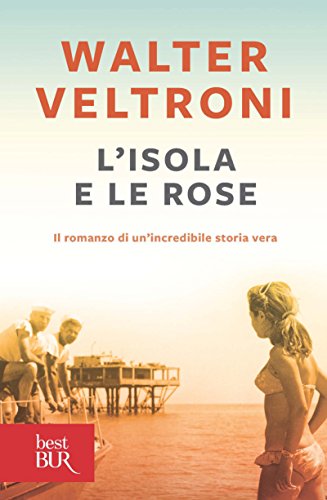 L'ISOLA E LE ROSE