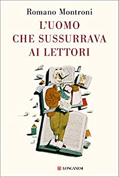 L'UOMO CHE SUSSURRAVA AI LETTORI