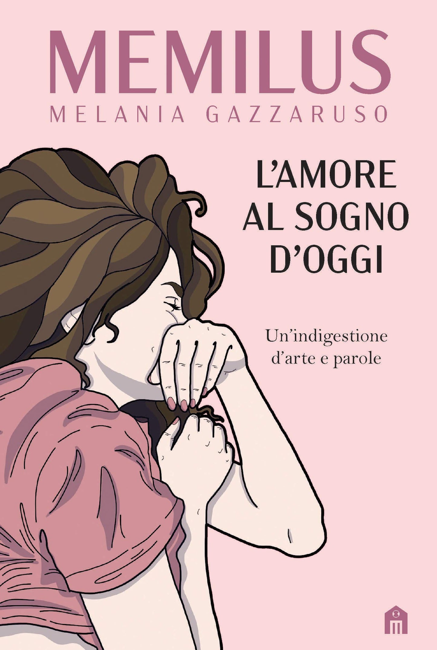L'AMORE AL SOGNO D'OGGI. UN'INDIGESTIONE D'ARTE E PAROLE.
