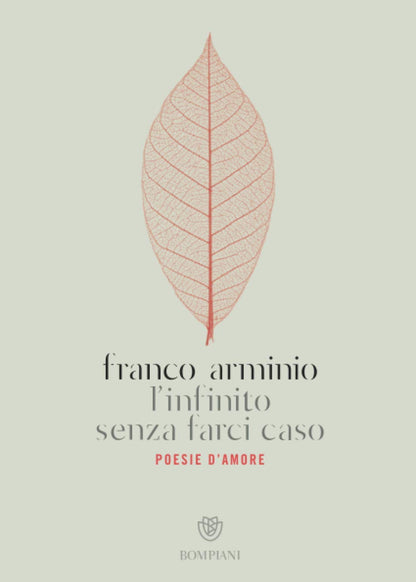 L'INFINITO SENZA FARCI CASO. POESIE D'AMORE