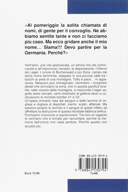 LACRIME DI PIETRA. IL LAGER SEGRETO DELLE V2