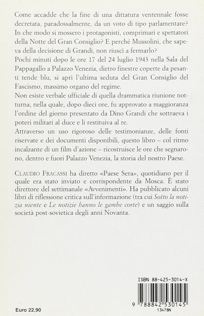 LA LUNGA NOTTE DI MUSSOLINI. PALAZZO VENEZIA 1943