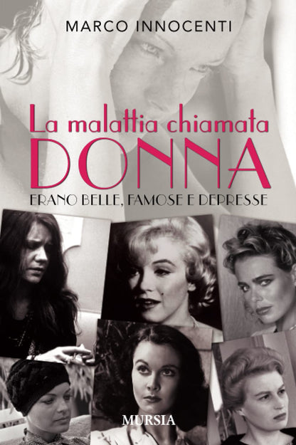 LA MALATTIA CHIAMATA DONNA
