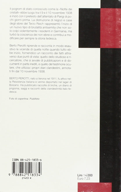 LA NOTTE DEI CRISTALLI. L'INIZIO DELL'OLOCAUSTO NEL RACCONTO DI UN TESTIMONE OCULARE (DAL 9 AL 10 NOVEMBRE 1938)