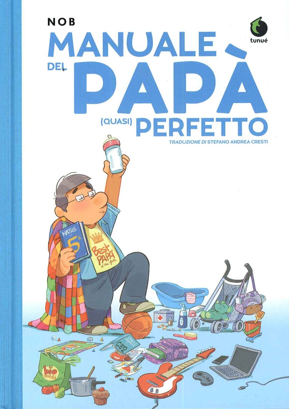 MANUALE DEL PAPÀ (QUASI) PERFETTO