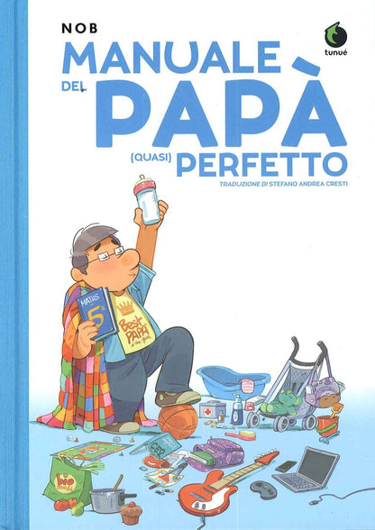 MANUALE DEL PAPÀ (QUASI) PERFETTO