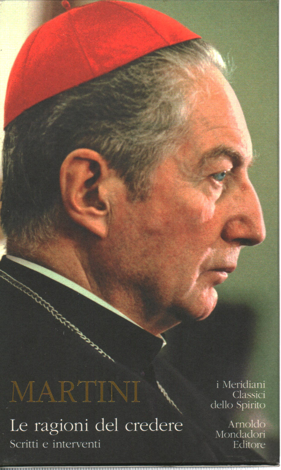 CARLO MARIA MARTINI - LE RAGIONI DEL CREDERE