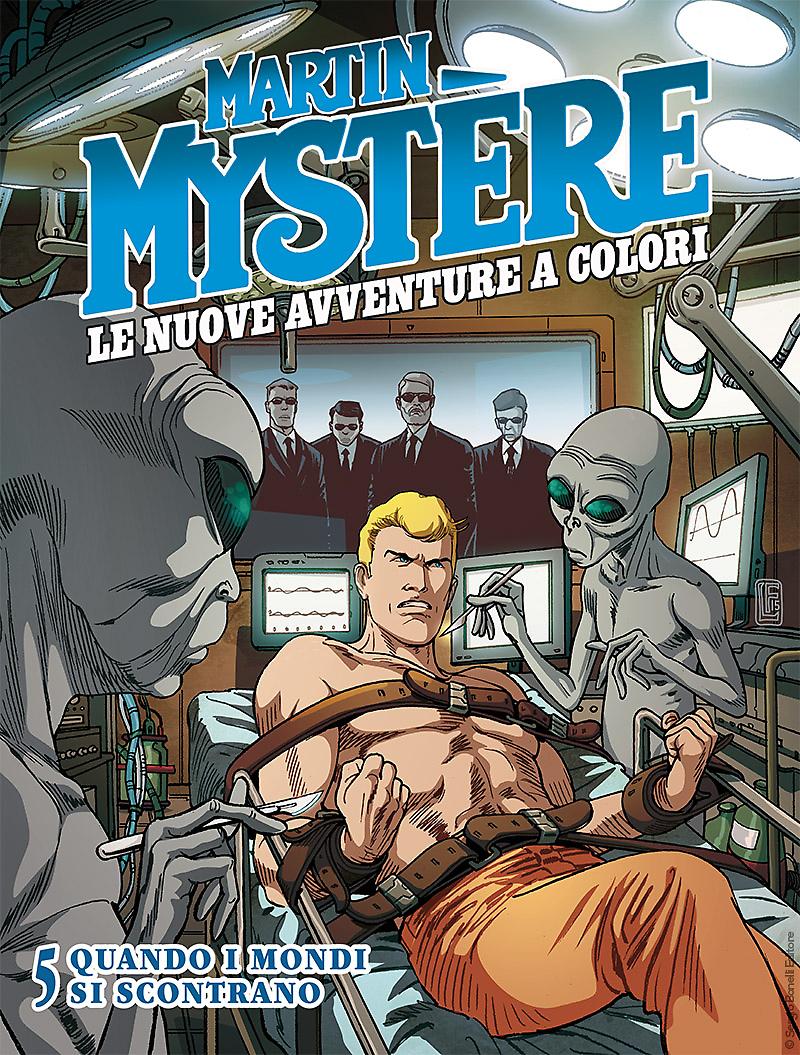 MARTIN MYSTÈRE. LE NUOVE AVVENTURE A COLORI. VOL. 5: QUANDO I MONDI SI SCONTRANO