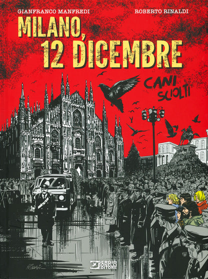 MILANO, 12 DICEMBRE. CANI SCIOLTI
