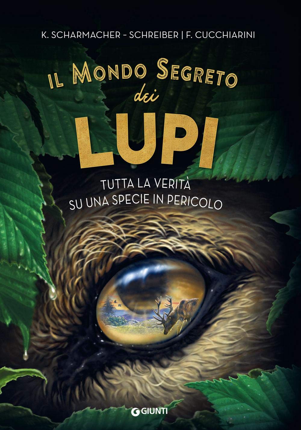 IL MONDO SEGRETO DEI LUPI. TUTTA LA VERITÀ SU UNA SPECIE IN PERICOLO