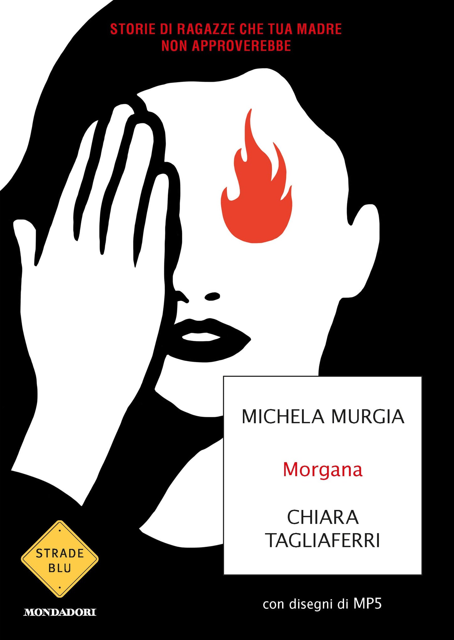MORGANA. STORIE DI RAGAZZE CHE TUA MADRE NON APPROVEREBBE