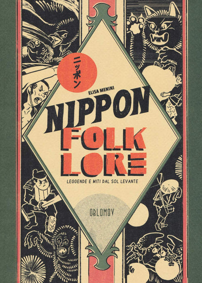 NIPPON FOLKLORE. LEGGENDE E MITI DAL SOL LEVANTE