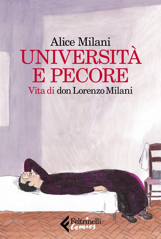 UNIVERSITÀ E PECORE. VITA DI DON LORENZO MILANI