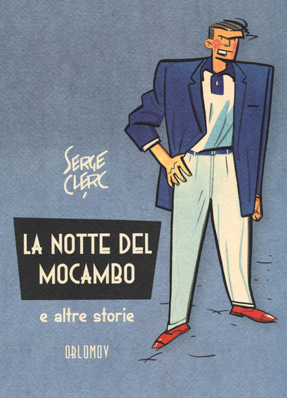 LA NOTTE DEL MOCAMBO E ALTRE STORIE