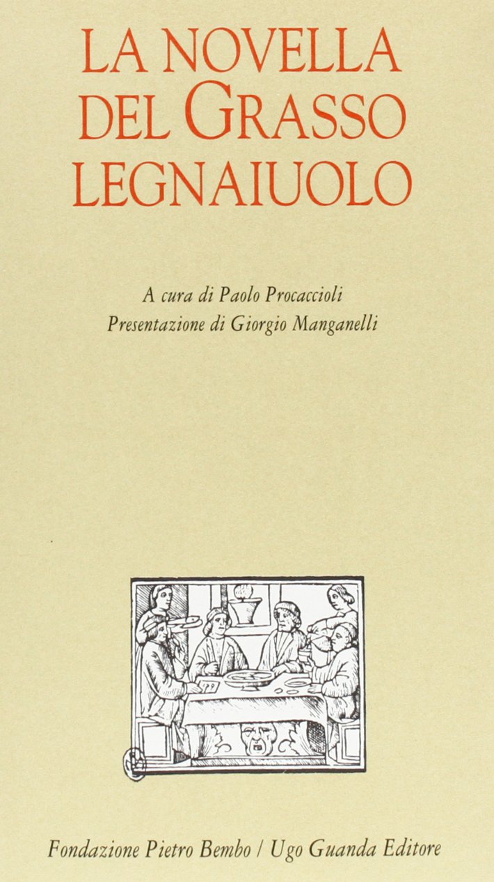 LA NOVELLA DEL GRASSO LEGNAIUOLO