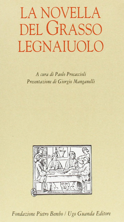LA NOVELLA DEL GRASSO LEGNAIUOLO