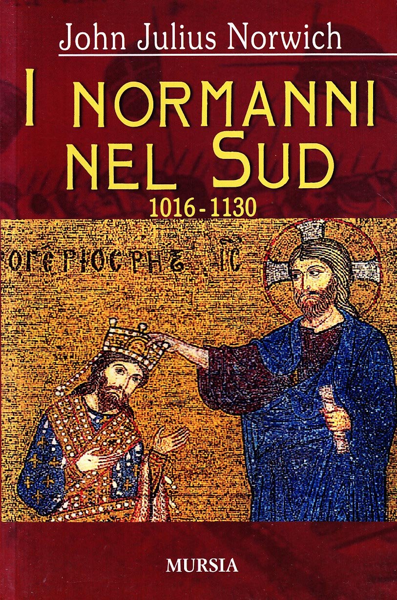 NORMANNI NEL SUD (1016-1130) (I)