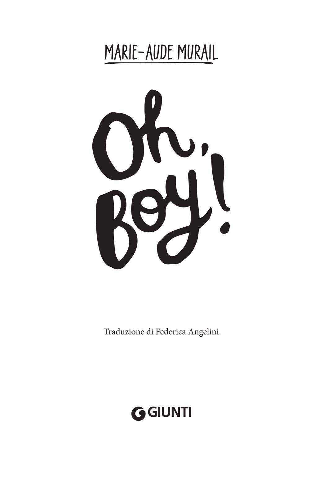 OH, BOY!