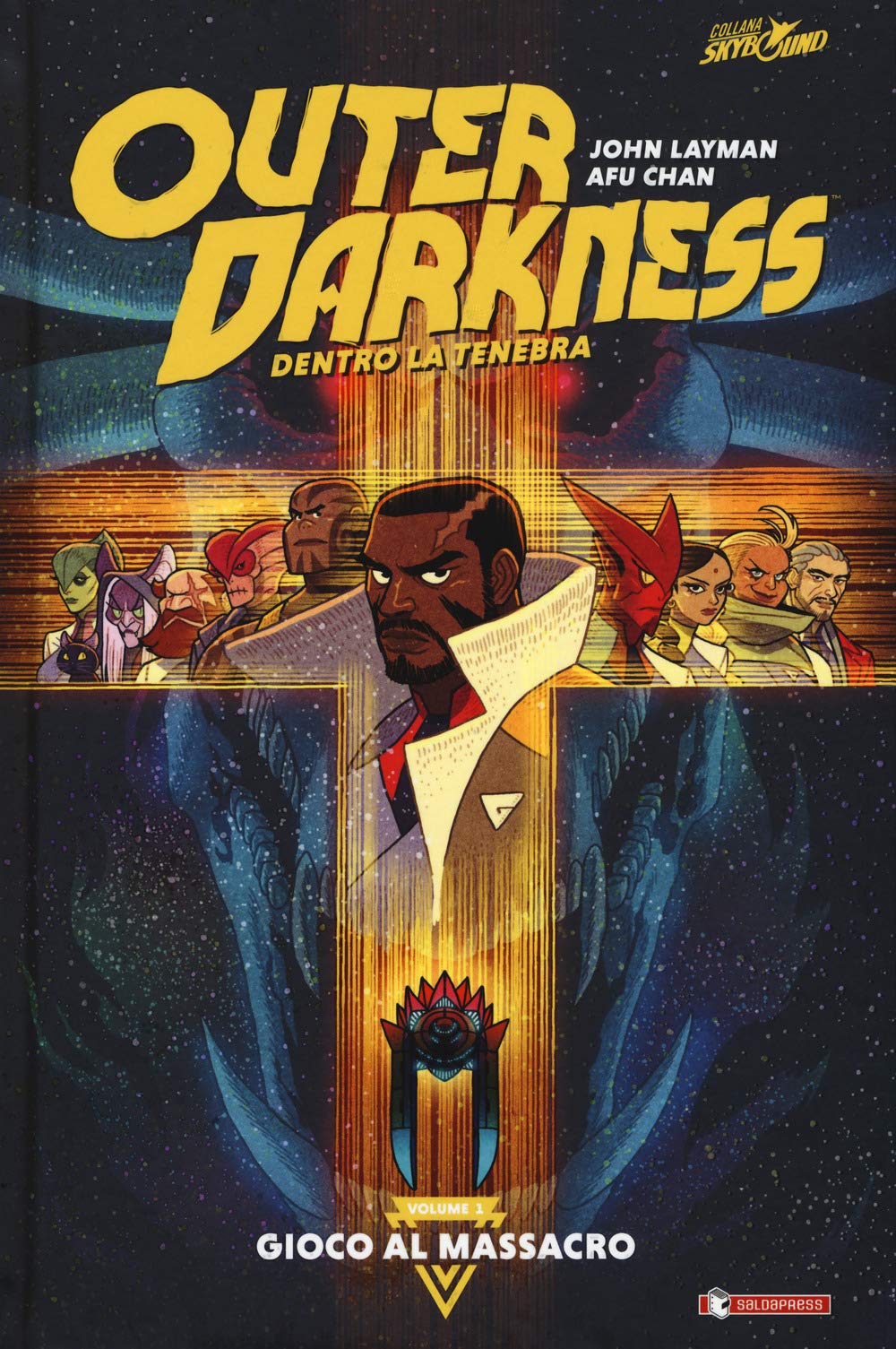 OUTER DARKNESS. DENTRO LA TENEBRA. VOL. 1: GIOCO AL MASSACRO