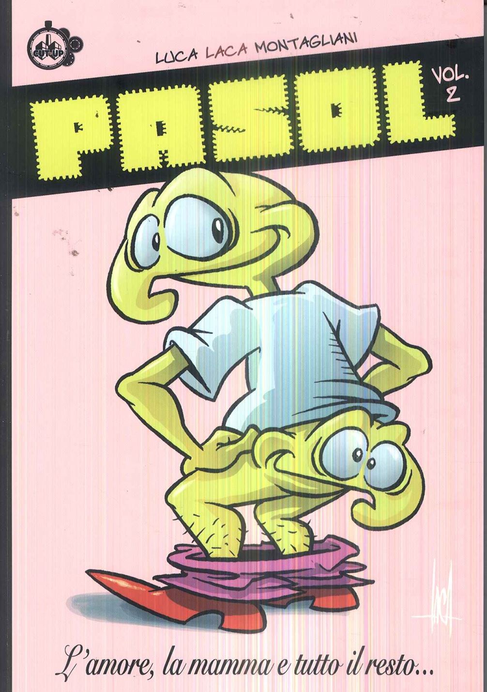 PASOL. VOL. 2: L' AMORE, LA MAMMA E TUTTO IL RESTO