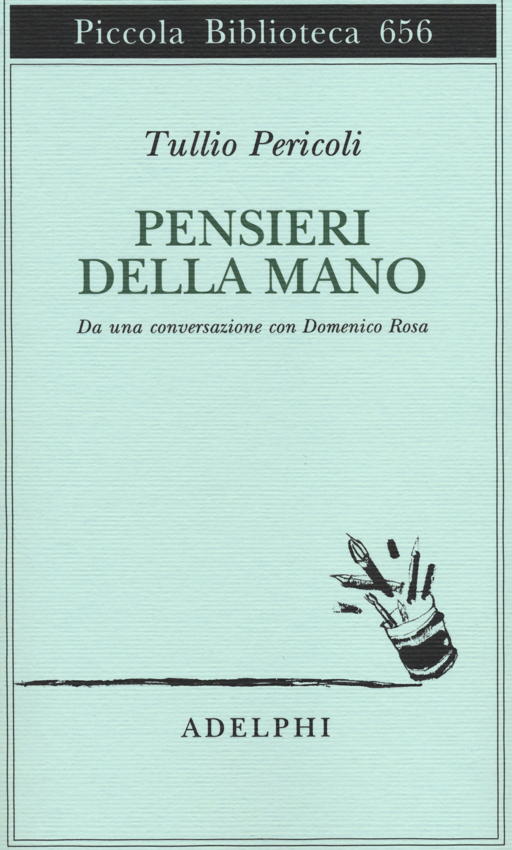 PENSIERI ALLA MANO. DA UNA CONVERSAZIONE CON DOMENICO ROSA