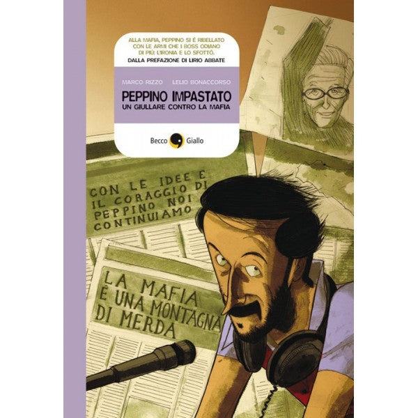 PEPPINO IMPASTATO. UN GIULLARE CONTRO LA MAFIA