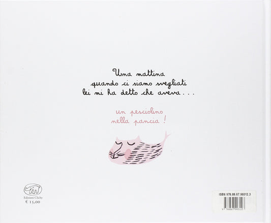 UN PESCIOLINO NELLA PANCIA