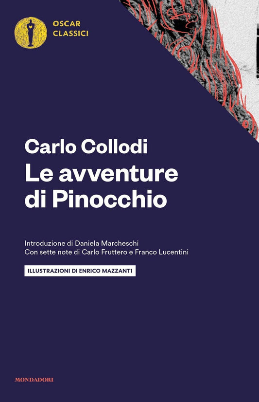 AVVENTURE DI PINOCCHIO. CON SETTE NOTE DI CARLO FRUTTERO E FRANCO LUCENTINI (LE)