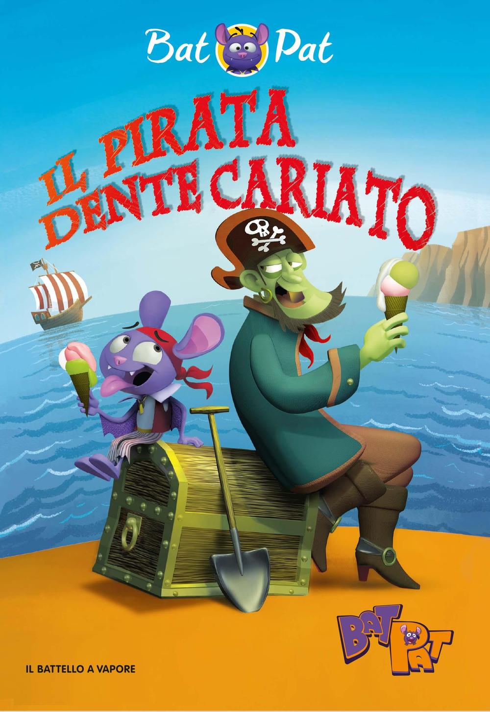 IL PIRATA DENTE CARIATO. EDIZ. A COLORI