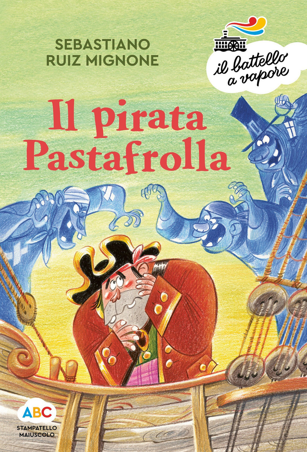 IL PIRATA PASTAFROLLA. EDIZ. A COLORI