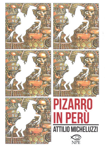 PIZARRO IN PERÙ