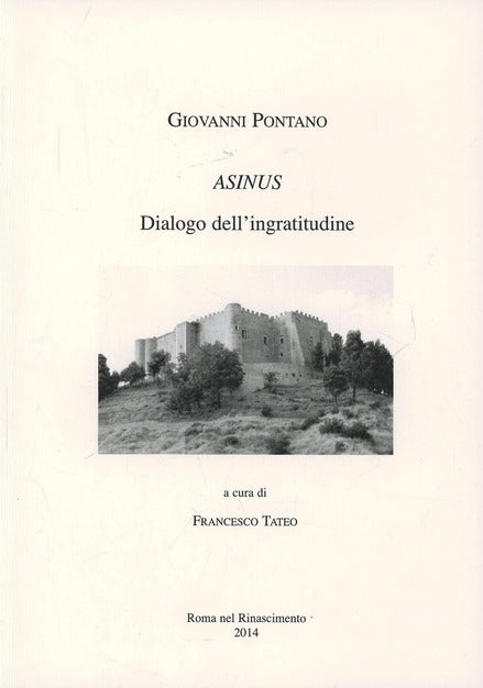 ASINUS. DIALOGO DELL'INGRATITUDINE